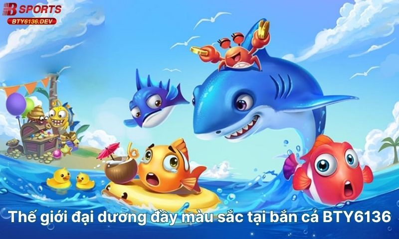 the-gioi-dai-duong-day-mau-sac-tai-ban-ca-bty6136