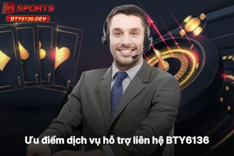 uu-diem-dich-vu-ho-tro-lien-he-bty6136